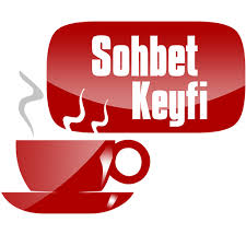 Sohbetne Sohbetci Kaliteli Sohbet ortamı