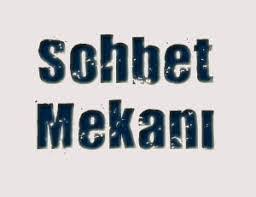 Sohbet Mekanı Chat Muhabbet Ortamı 