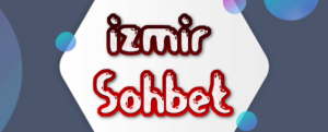 İzmir Sohbet Odaları İzmir Chat Siteleri