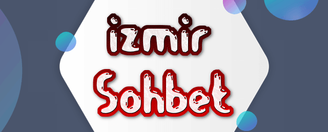 İzmir Sohbet Odaları İzmir Chat Siteleri.